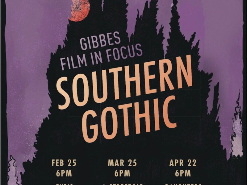 Southern Gothic film poster with movie titles and screening dates
